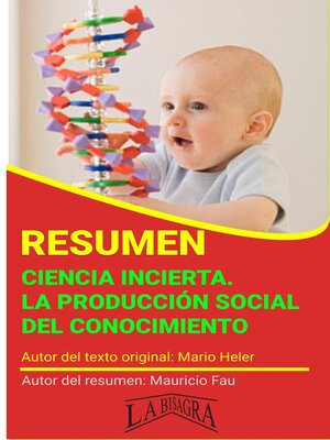 cover image of Resumen de Ciencia Incierta. La Producción Social del Conocimiento